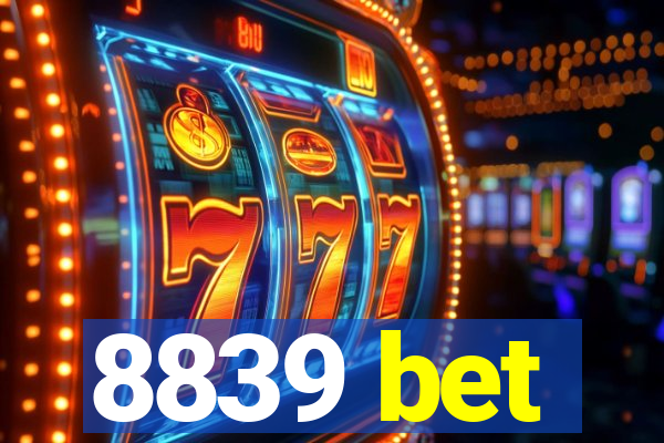 8839 bet